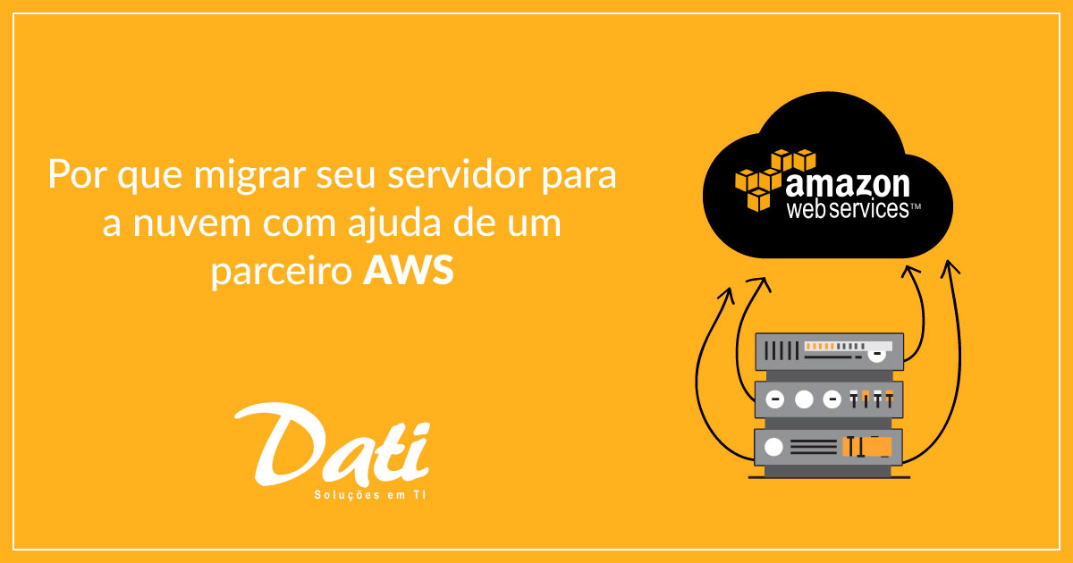 Por que migrar seu servidor para a nuvem com a ajuda de um parceiro AWS ...